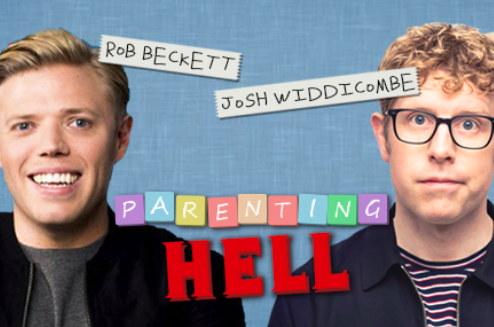 Rob Beckett and Josh Widdicombe's Parenting Hell