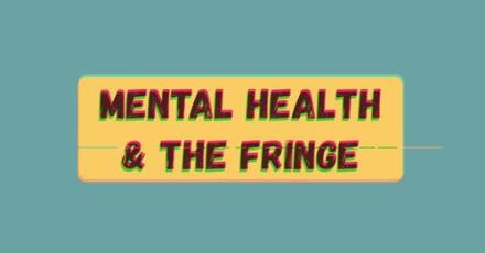 Mental Health Support At The Edinburgh Fringe