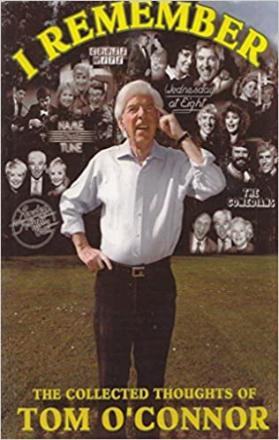 Liverpool Comic Tom O'Connor Dies Liverpool Comic Tom O'Connor Dies