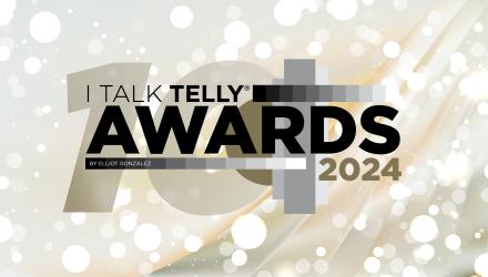 Winners Of the I Talk Telly Awards Announced Winners Of the I Talk Telly Awards Announced