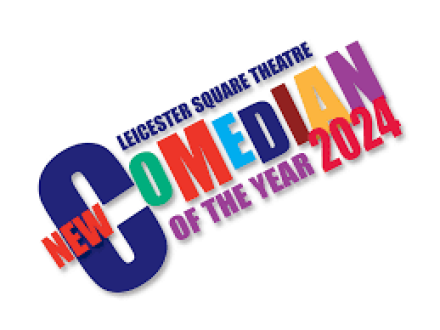 Leicester Square Theatre New Comedian of the Year Final - Results