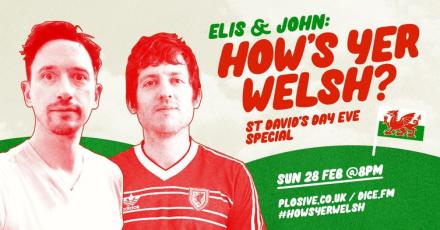 News: Elis James and John Robins Celebrate Wales