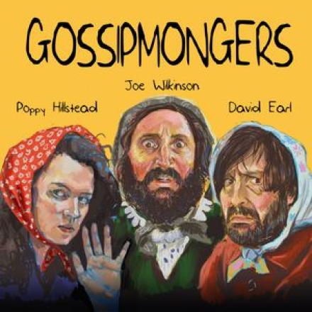 gossipmongers joe wilkinson david Earl poppy hilstead podcast