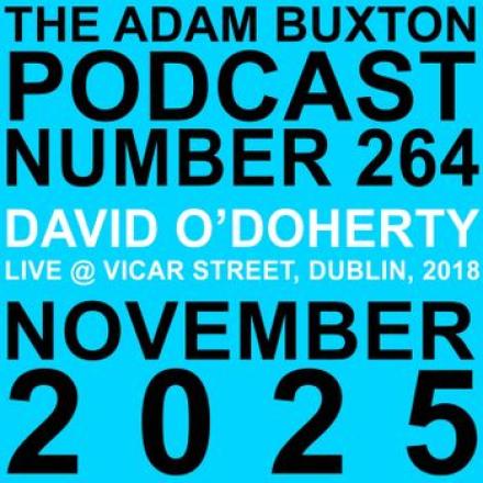 Podcast: Adam Buxton Ramblechats With David O'Doherty Podcast: Adam Buxton Ramblechats With David O'Doherty