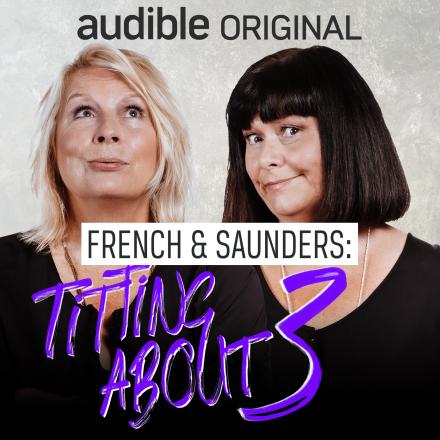 French And Saunders Podcast Returns