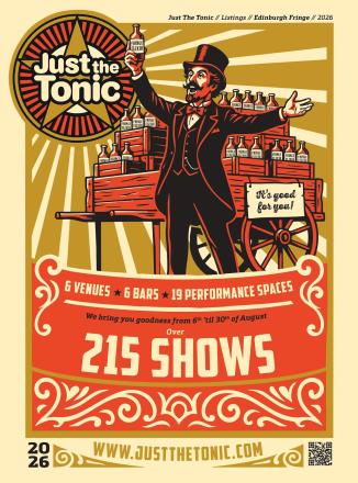 Just The Tonic Announces Biggest Ever Edinburgh Fringe Programme