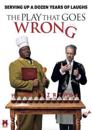 The Play That Goes Wrong Celebrates 12 Years and Extends To 2028