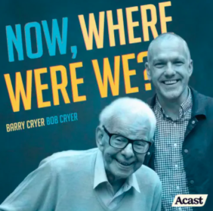 Podcast Review: Now, Where Were We? with Barry and Bob Cryer & Guests