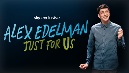 UK Broadcast For Emmy-Winning Alex Edelman Show Just For Us