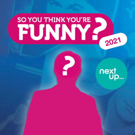 So You Think You're Funny Semi-Finals To Be Streamed On NextUp 