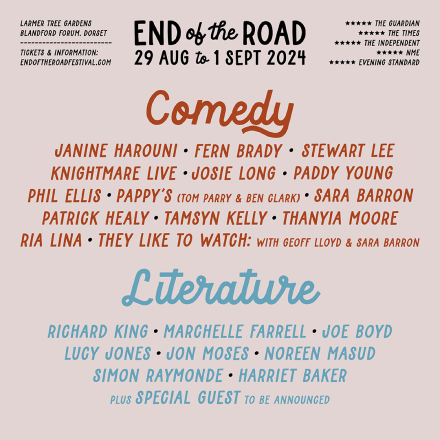 End Of The Road Festival Comedy And Literature Guests Announced