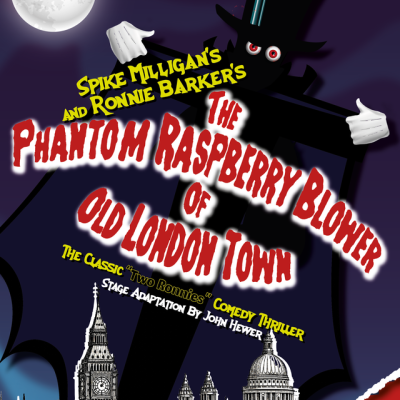 Stage Tour For Spike Milligan And Ronnie Barker's The Phantom Raspberry Blower of Old London Town Stage Tour For Spike Milligan And Ronnie Barker's The Phantom Raspberry Blower of Old London Town