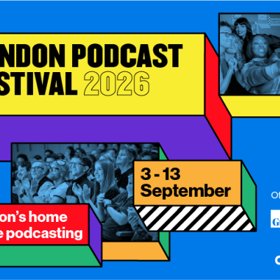 Line Up So Far For This Year's London Podcast Festival