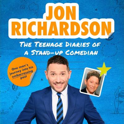 Jon Richardson’s The Teenage Diaries of a Stand-Up Comedian, Is Published