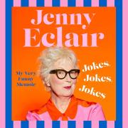 Book Review: Jokes, Jokes, Jokes: My Very Funny Memoir by Jenny Eclair