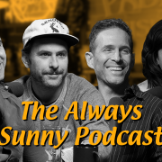 The Always Sunny Podcast Comes To London