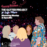 Funny Women’s The Glitter Project ‘A Safe Place’ Scheme To Expand