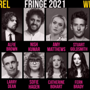 More Edinburgh Fringe Show Including Fern Brady, Nish Kumar, Larry Dean, John-Luke Roberts, Jordan Brookes.
